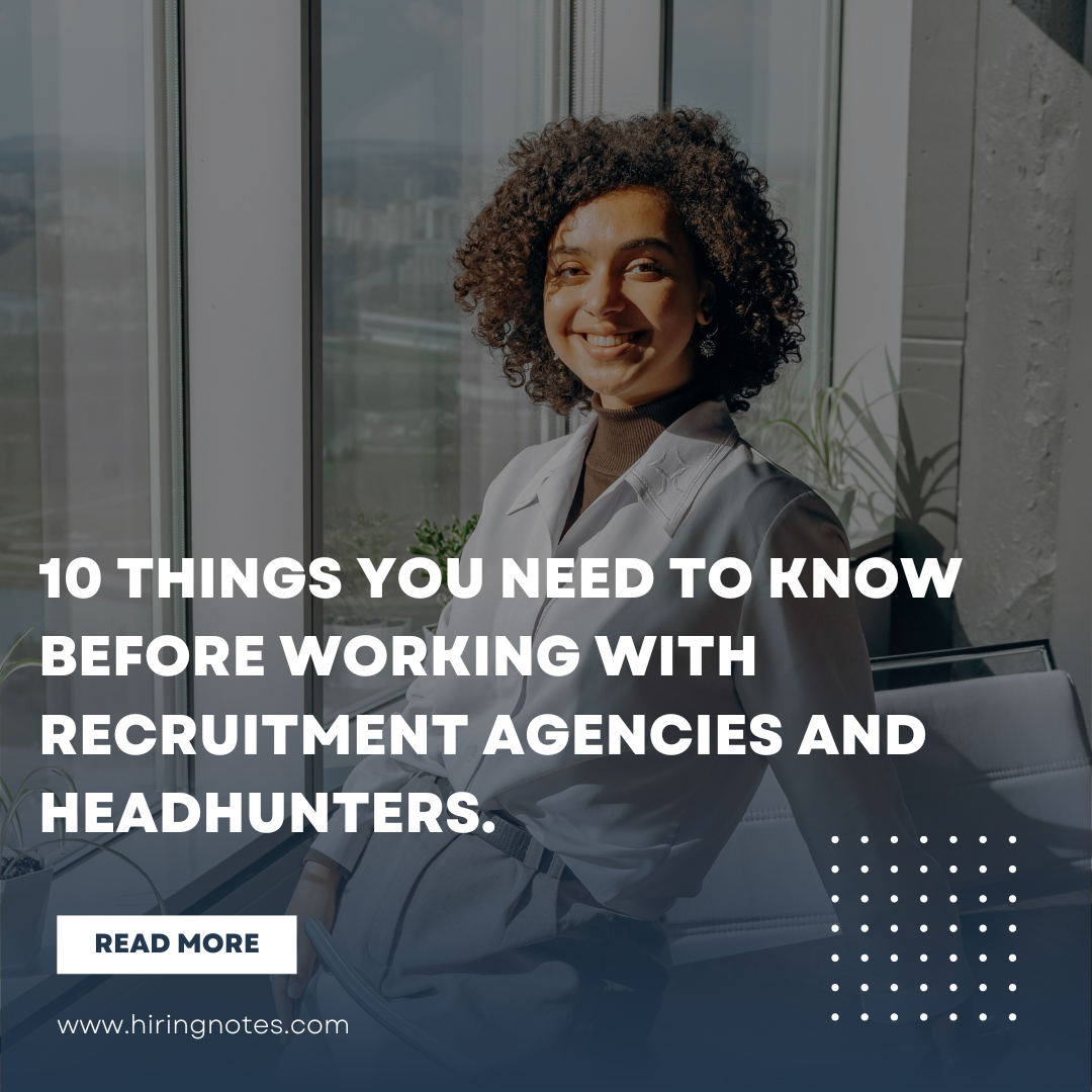 10 Things You Need to Know Before Working with Recruitment Agencies and Headhunters