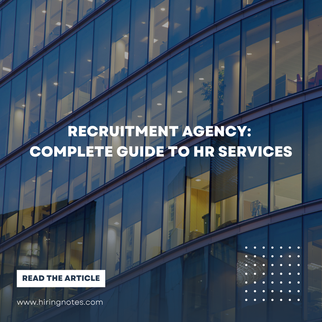 Recruitment Agency: Complete Guide to HR Services