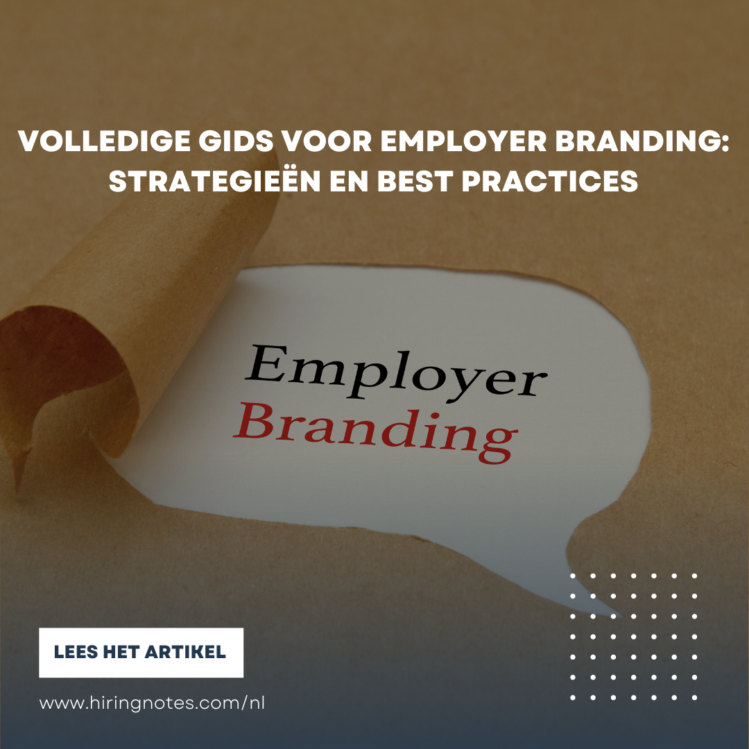 Volledige gids voor employer branding: strategieën en best practices